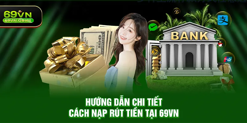 Hướng dẫn từng bước nạp tiền 69VN